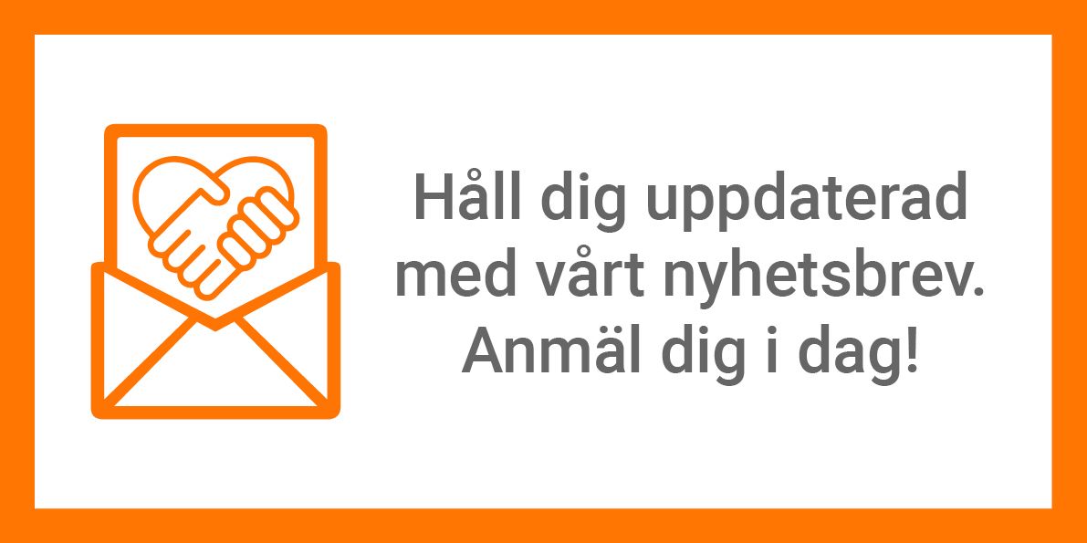 Håll dig uppdaterad med vårt nyhetsbrev. Anmäl dig i dag!